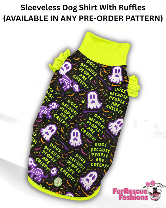 2025 Fall & Halloween Sleeveless Dog Shirt With Ruffles (AVAILABLE IN ANY PRE-ORDER PATTERN)