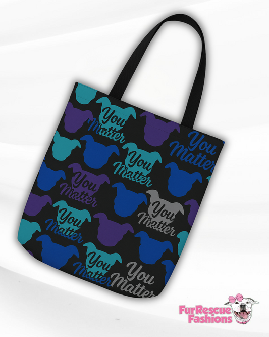 You Matter Tote Bag