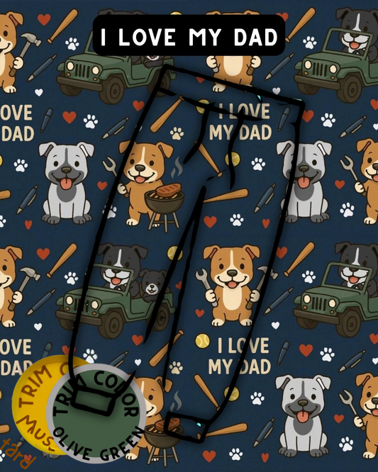 I Love My Dad Unisex Human Pants