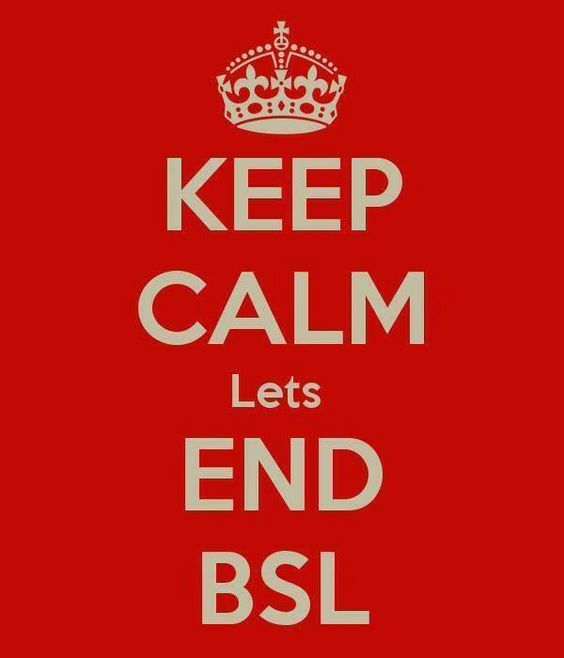 The Truth About BSL