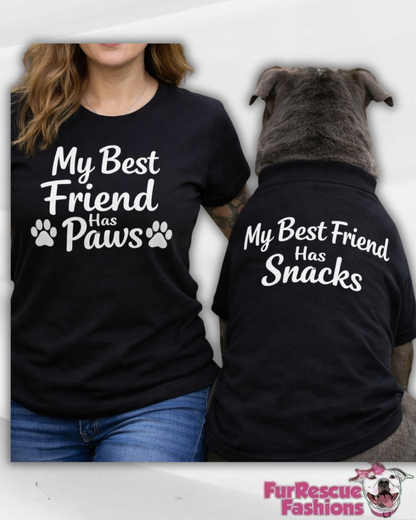 My Best Friend Has Paws Unisex T-Shirt