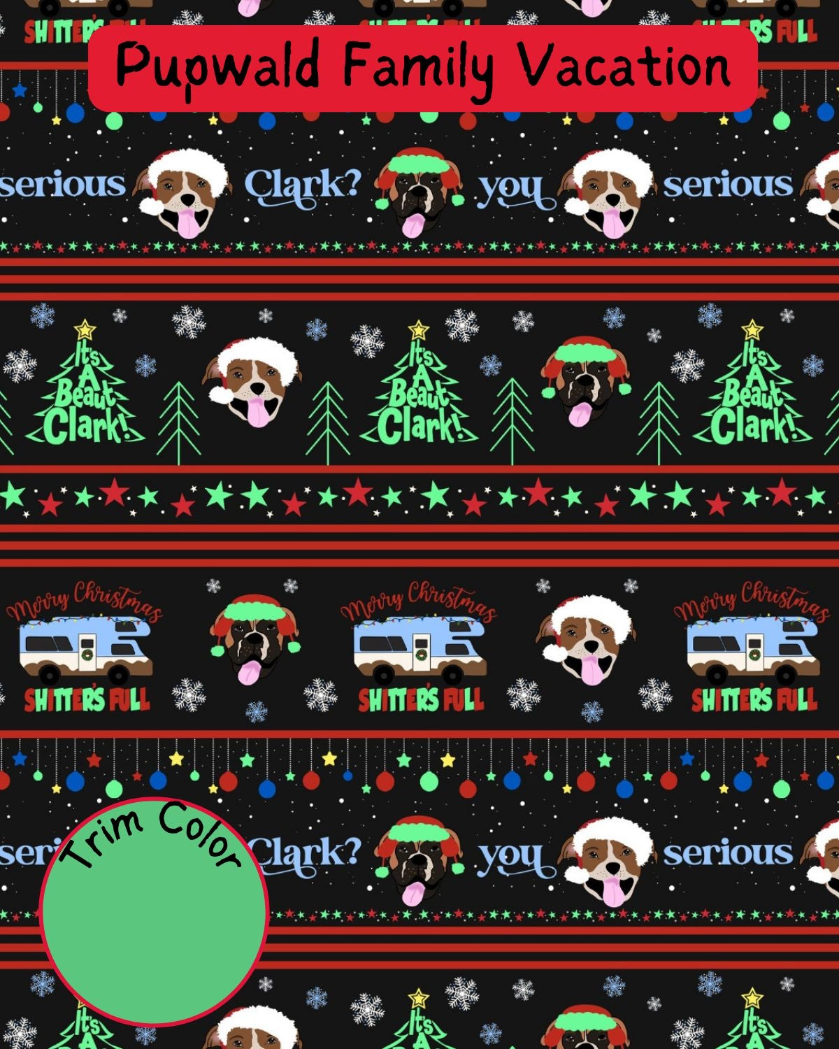 Pupwald Family Vacation - PAWjama with Green Neck & Trim/Sleeves