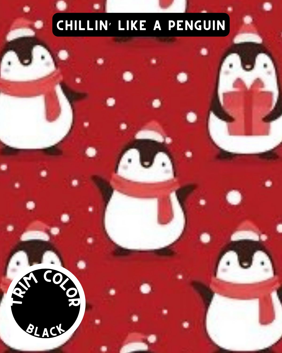 Chillin’ Like a Penguin Dog Pajama with Black Neck & Trim/Sleeves