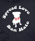 Spread Love Ban BSL Dog Hoodie