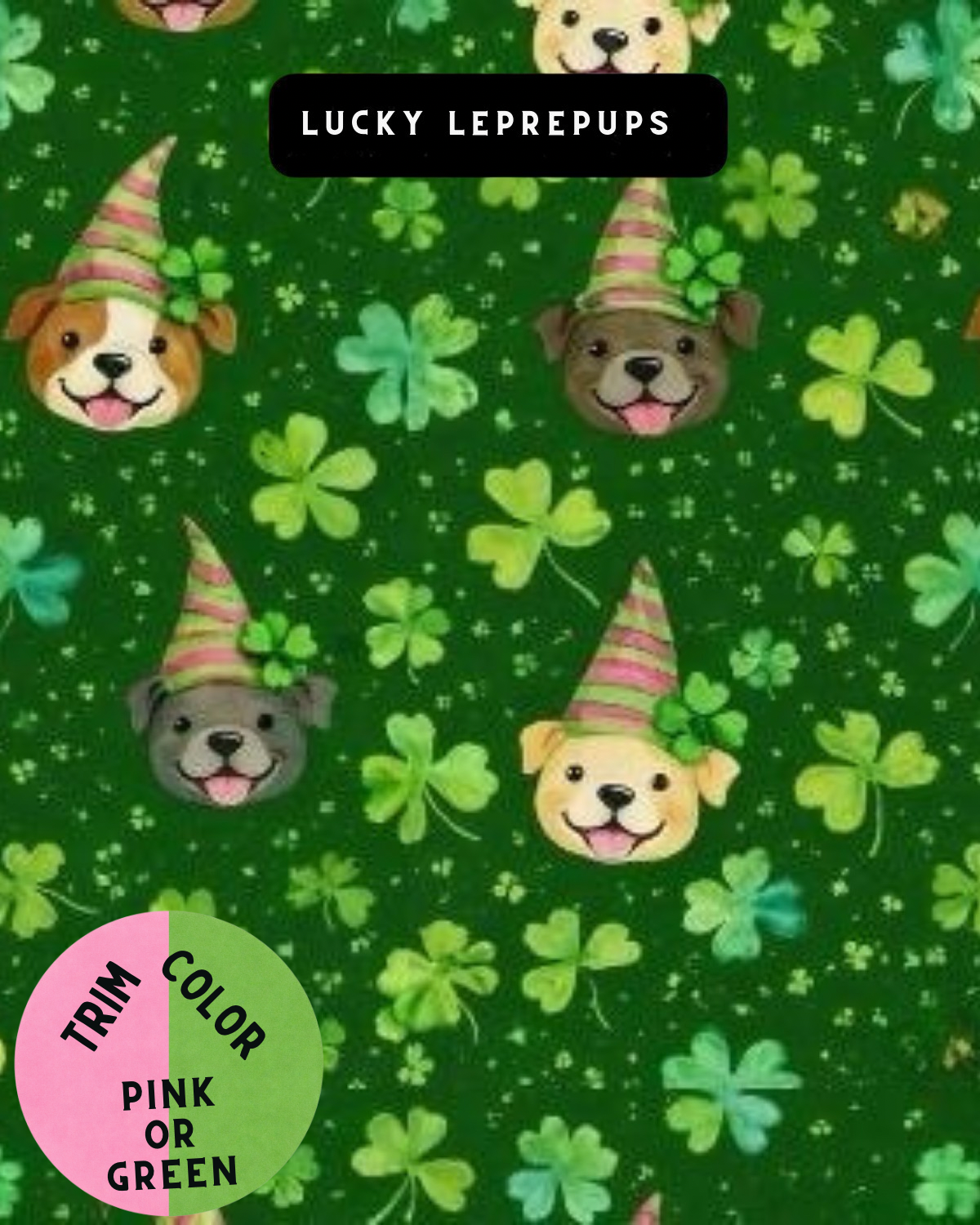Lucky LeprePups Dog Pajama with Pink or Green Neck & Trim/Sleeves
