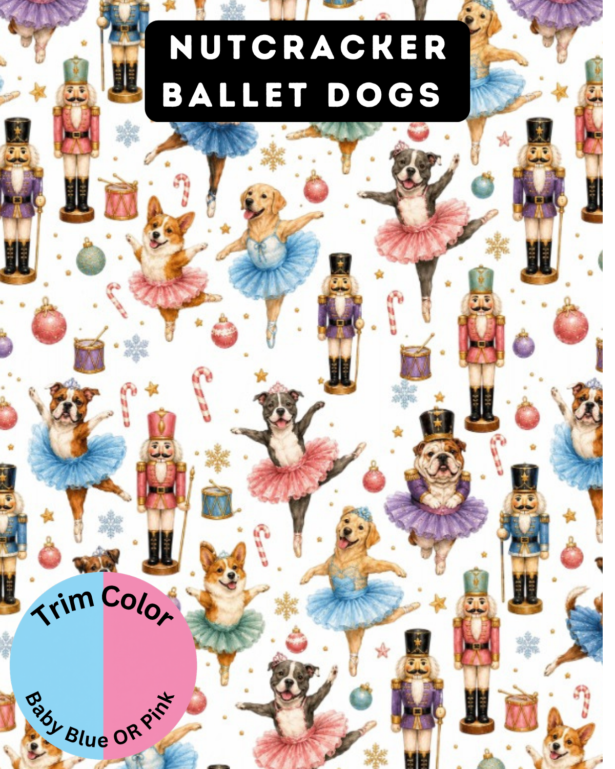 Nutcracker Ballet Dogs - Dog Pajama with Baby Blue or Pink Neck & Trim/Sleeves