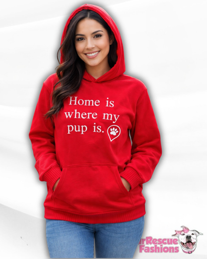 Home is Where My Pup Is Human Hoodie