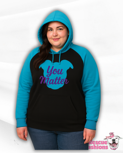 You Matter Human Hoodie