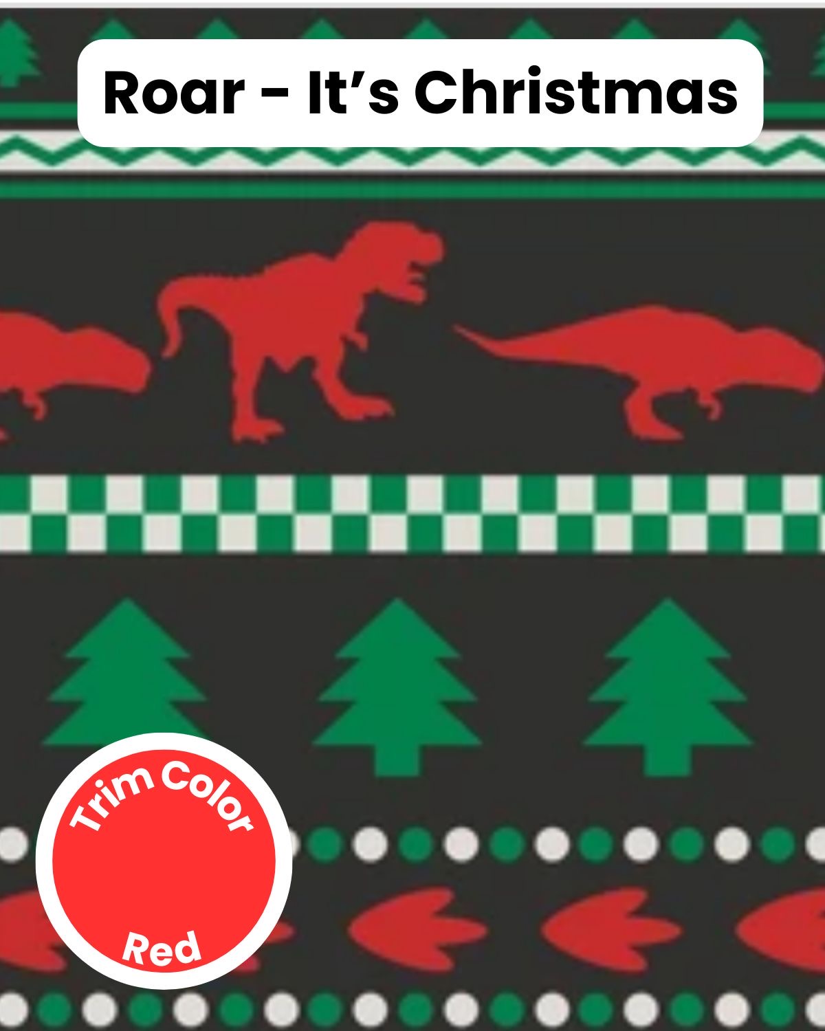 Roar - It’s Christmas Dog Pajama with Red Neck & Trim/Sleeves