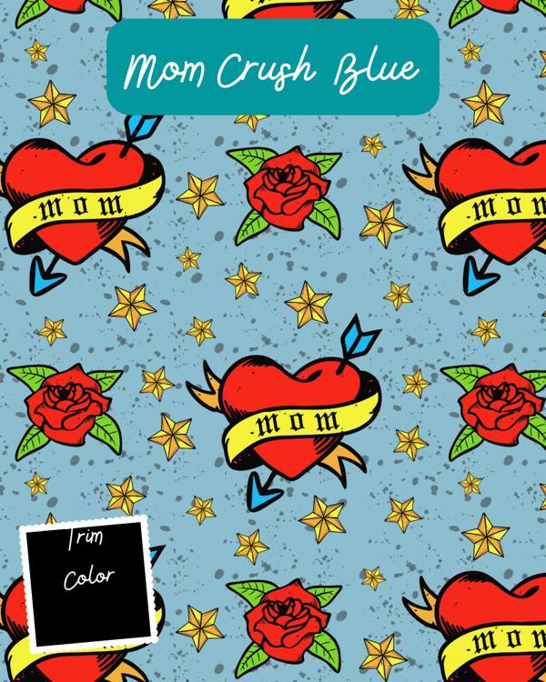 Mom Crush (Blue) - PAWjama with Black Neck & Trim/Sleeves