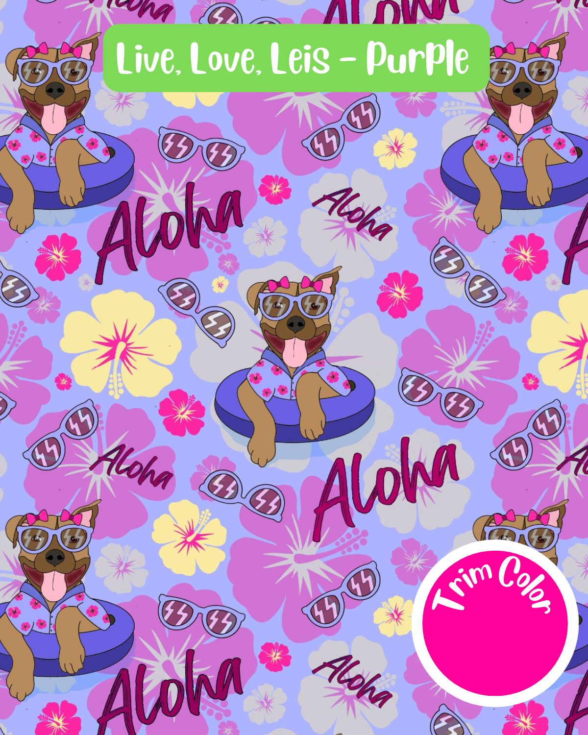 Live, Love, Leis  (Purple) - PAWjama with Fuchsia Trim
