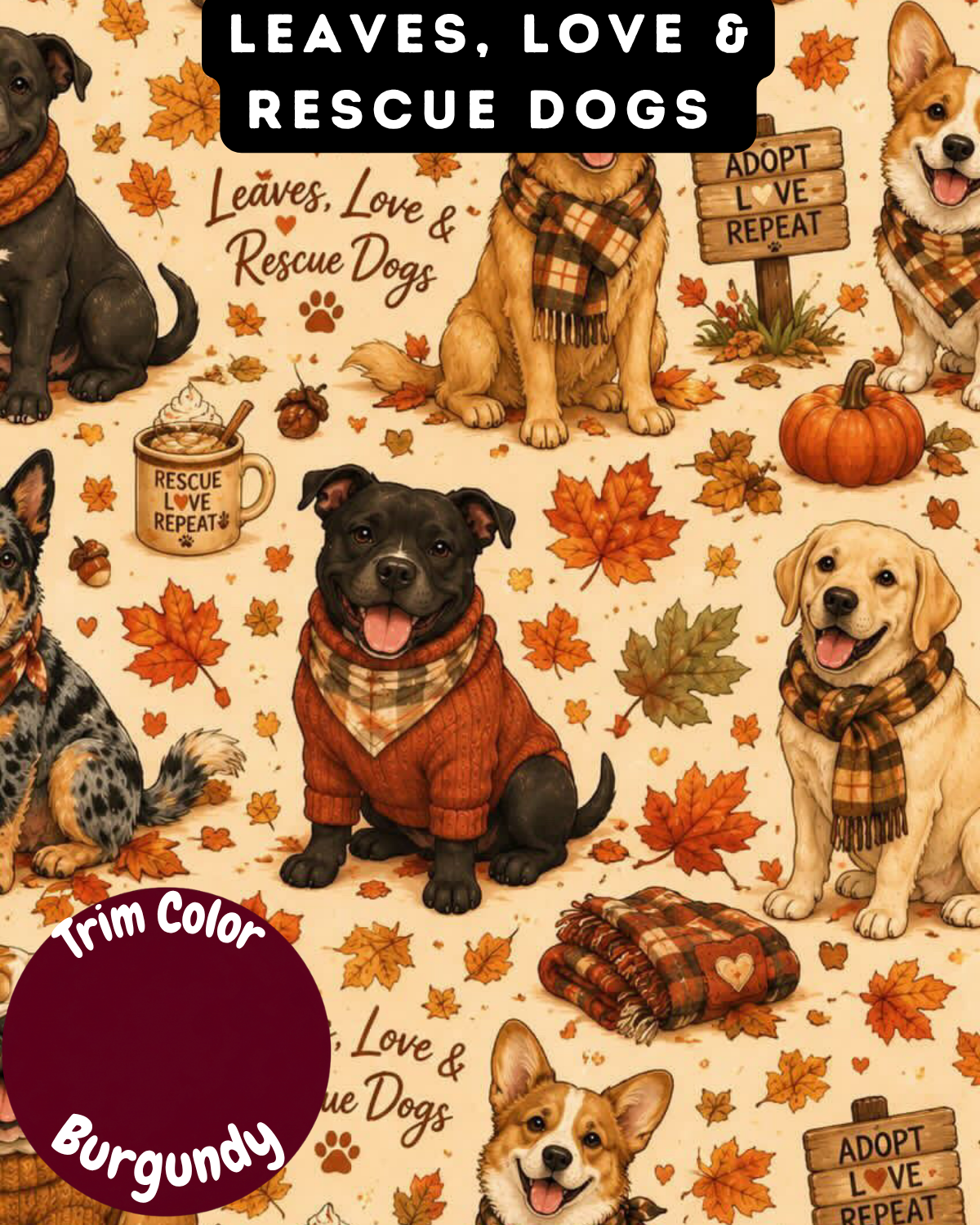 Leaves, Love & Rescue Dogs - Dog Pajama with Burgundy Neck & Trim/Sleeves