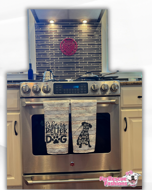 Kitchen Towels - Life Is Better With A Dog